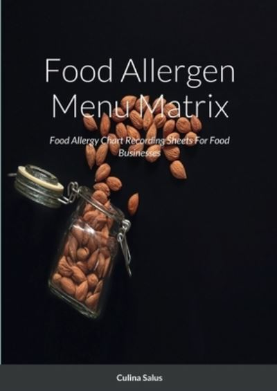 Cover for Culina Salus · Food Allergen Menu Matrix (Book) (2022)