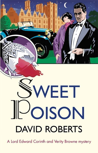 Cover for David Roberts · Sweet Poison - Lord Edward Corinth &amp; Verity Browne (Paperback Book) (2017)