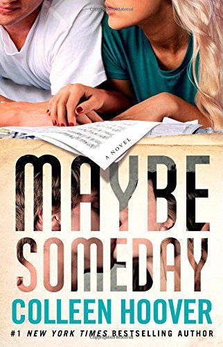 Maybe Someday - Maybe Someday - Colleen Hoover - Livros - Atria Books - 9781476753164 - 18 de março de 2014