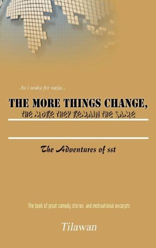 Cover for Tilawan · The More Things Change, the More They Remain the Same: the Adventures of Sst (Gebundenes Buch) (2012)