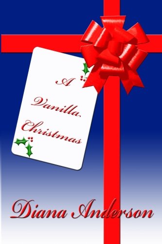 Cover for Diana Anderson · A Vanilla Christmas (Paperback Book) (2012)