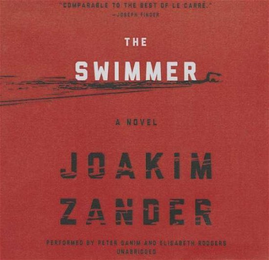The Swimmer - Joakim Zander - Musik - Audiogo - 9781481533164 - 10. februar 2015