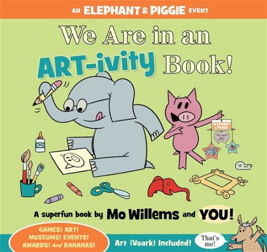 Cover for Mo Willems · We Are in an ART-ivity Book! (Paperback Book) (2017)