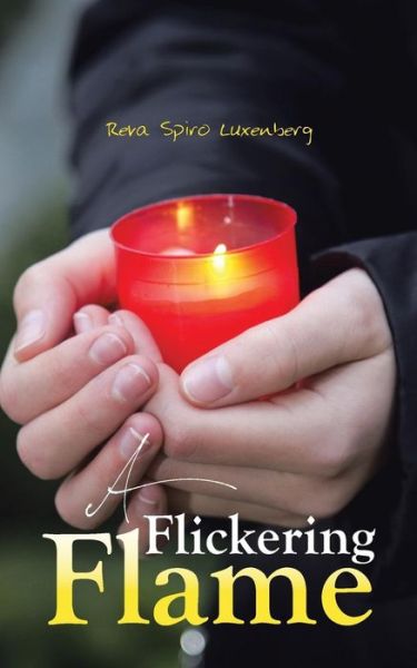 Cover for Reva Spiro Luxenberg · A Flickering Flame (Paperback Book) (2014)