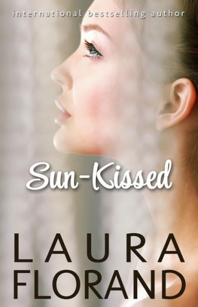 Cover for Laura Florand · Sun-kissed (Pocketbok) (2014)