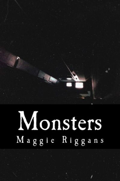 Cover for Maggie Riggans · Monsters (Paperback Book) (2014)