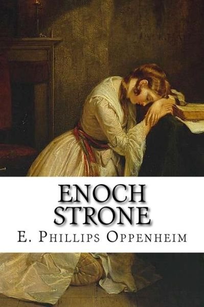 Cover for E Phillips Oppenheim · Enoch Strone (Paperback Book) (2014)