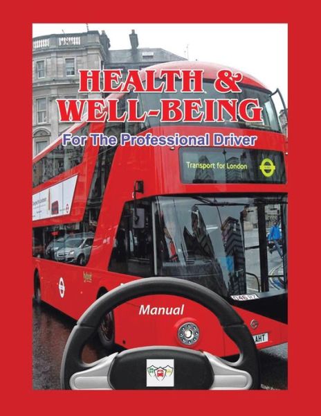 Cover for Brian Roberts · Health &amp; Well-being for the Professional Driver (Paperback Book) (2015)