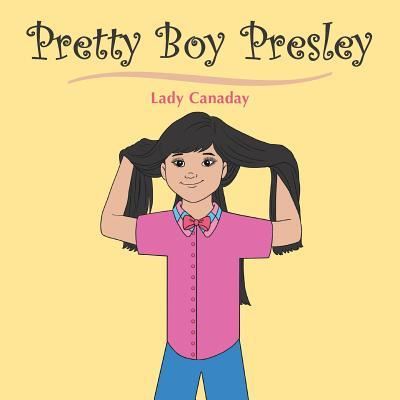 Cover for Lady Canaday · Pretty Boy Presley (Paperback Book) (2015)