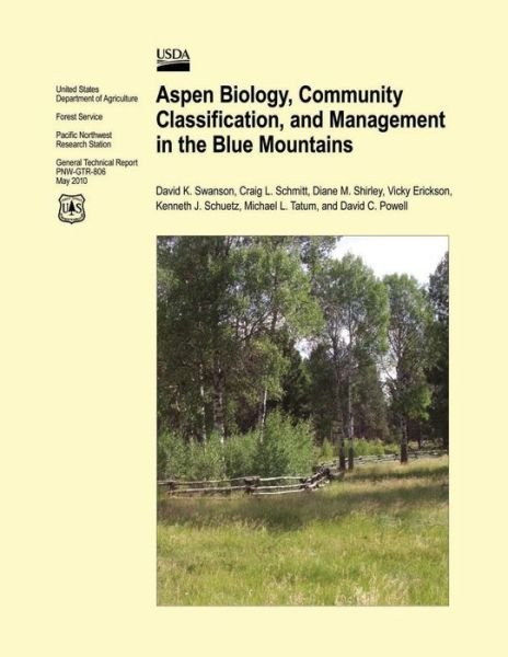 Cover for United States Department of Agriculture · Aspen Biology, Community Classification, and Management in the Blue Mountains (Paperback Book) (2015)