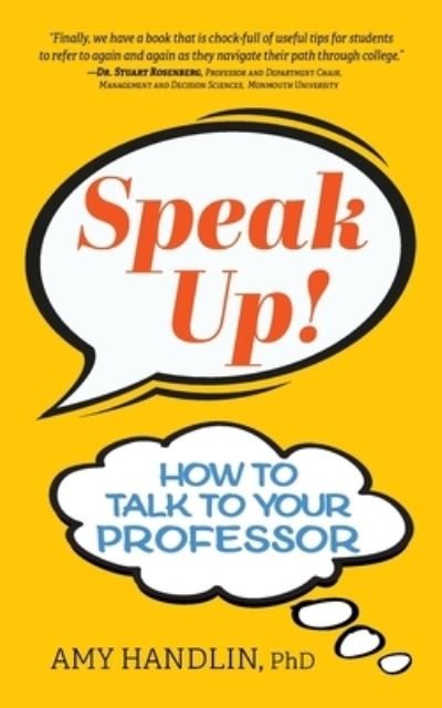 Speak Up! - Amy Handlin - Libros - Kaplan Publishing - 9781506258164 - 1 de agosto de 2019