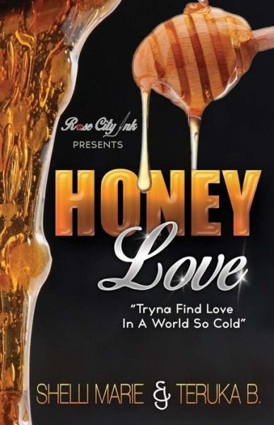 Cover for Shelli Marie · Honey Love (Paperback Book) (2015)