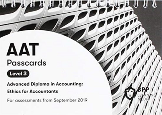 Cover for BPP Learning Media · AAT Ethics For Accountants: Passcards (Spiralbok) (2019)