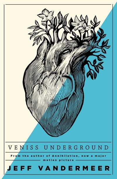 Cover for Jeff VanderMeer · Veniss Underground (Paperback Bog) (2018)
