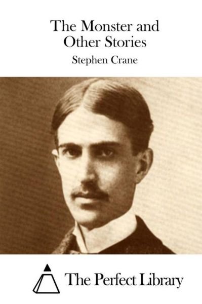 Cover for Stephen Crane · The Monster and Other Stories (Paperback Book) (2015)