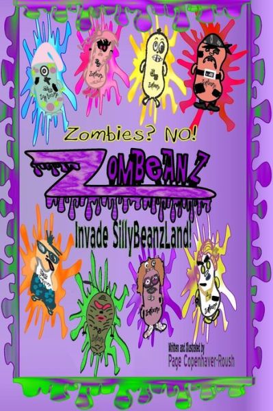 Cover for Page Copenhaver-Roush · Zombeanz Invade SillyBeanzLand (Paperback Book) (2015)