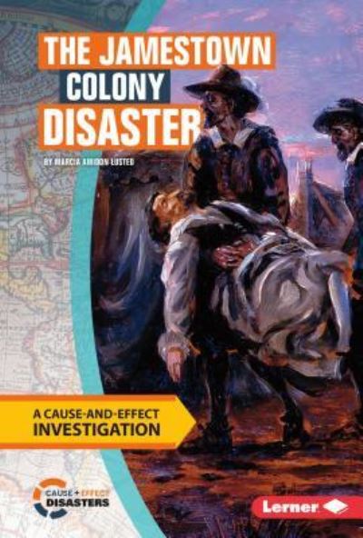 Cover for Marcia Amidon Lusted · Jamestown Colony Disaster (Book) (2016)