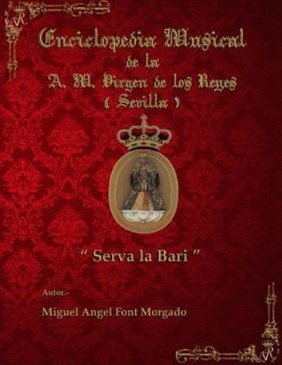 Cover for Miguel Angel Font Morgado · SERVA LA BARI - Marcha Procesional (Paperback Bog) (2009)