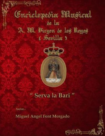 Cover for Miguel Angel Font Morgado · SERVA LA BARI - Marcha Procesional (Taschenbuch) (2009)