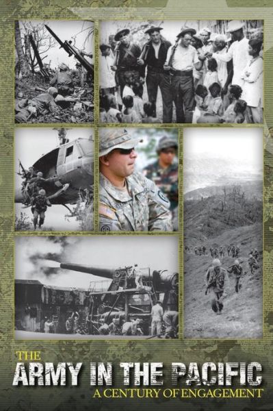 Cover for James C Mcnaughton · The Army in the Pacific: a Century of Engagement (Pocketbok) (2015)