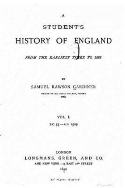 Cover for Samuel Rawson Gardiner · A Student's History of England, From the Earliest Times to 1885 (Paperback Book) (2015)