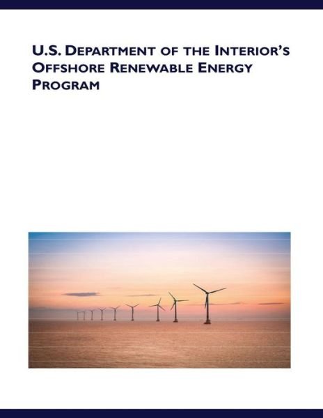 Cover for U.S. Department of the Interior · U.S. Department of the Interior's Offshore Renewable Energy Program (Pocketbok) (2016)