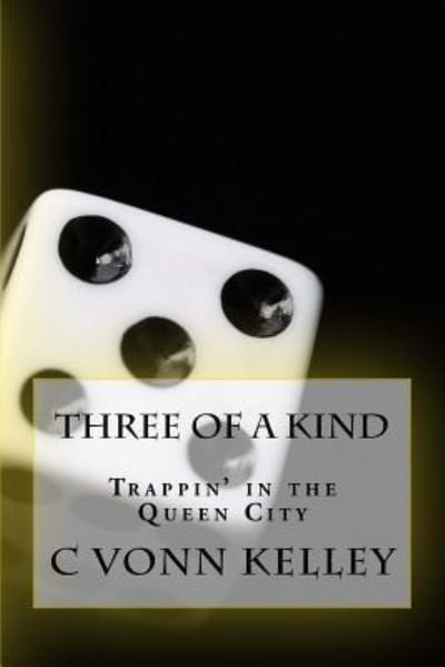 Cover for C Vonn Kelley · Three of a Kind (Paperback Bog) (2016)