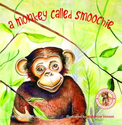 Cover for PRG Collins · A Monkey Called Smoochie (Inbunden Bok) (2020)