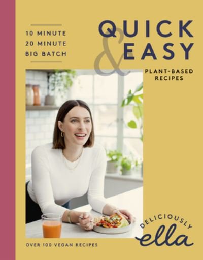 Deliciously Ella Making Plant-Based Quick and Easy - Ella Mills - Books - Quercus - 9781529325164 - July 7, 2020