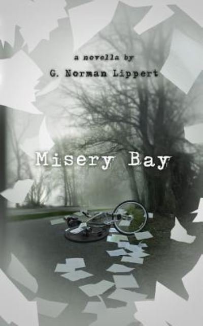 Cover for G Norman Lippert · Misery Bay (Taschenbuch) (2016)