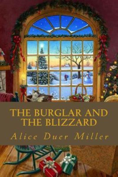 Cover for Alice Duer Miller · The Burglar and the Blizzard (Paperback Book) (2016)