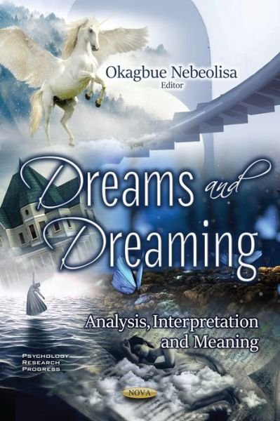 Cover for Okagbue Nebeolisa · Dreams and Dreaming: Analysis, Interpretation and Meaning (Paperback Book) (2018)