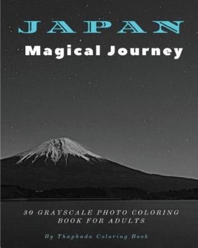 Cover for Thaphada Coloring Book · Japan Magical Journey (Paperback Bog) (2016)