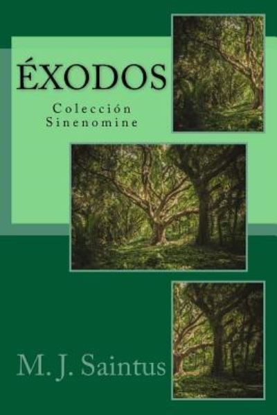 Cover for M J Saintus · Exodos (Paperback Book) (2017)