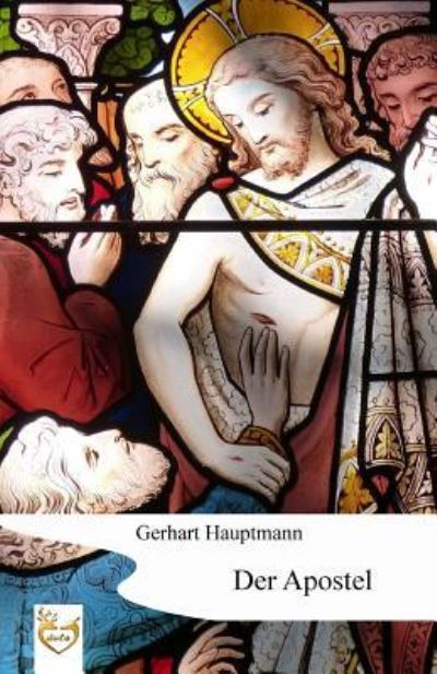 Cover for Gerhart Hauptmann · Der Apostel (Paperback Book) (2017)