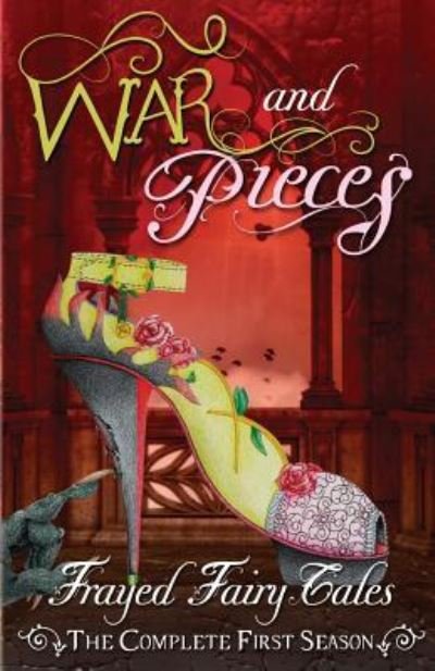 Cover for Tia Silverthorne Bach · War and Pieces The Complete First Season (Taschenbuch) (2017)