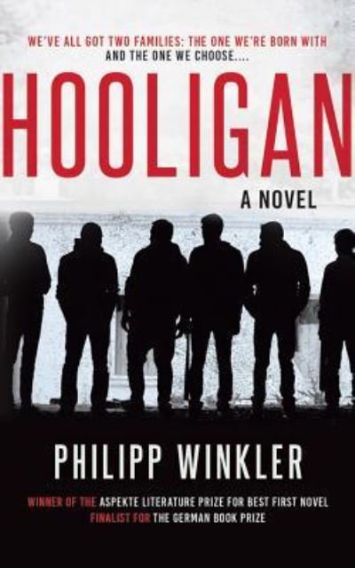Cover for Philipp Winkler · Hooligan A Novel (CD) (2018)