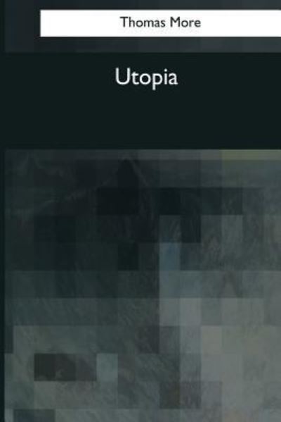 Cover for Sir Thomas More · Utopia (Taschenbuch) (2017)