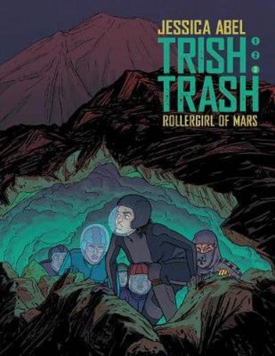Trish Trash, Vol. 3 - Jessica Abel - Livros - Papercutz - 9781545800164 - 4 de dezembro de 2018