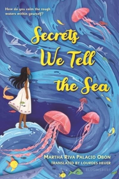 Cover for Martha Riva Palacio Obon · Secrets We Tell the Sea (Bok) (2023)