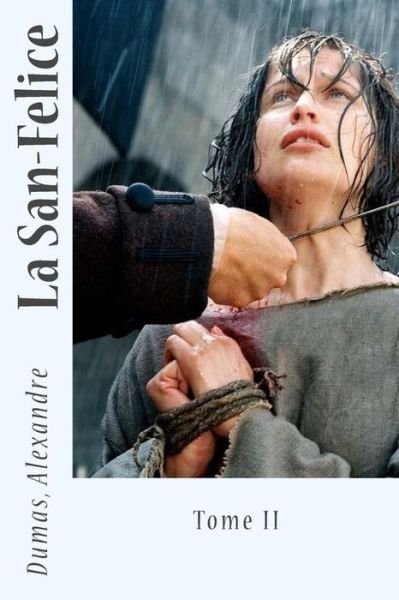Cover for Dumas Alexandre · La San-Felice (Paperback Book) (2017)