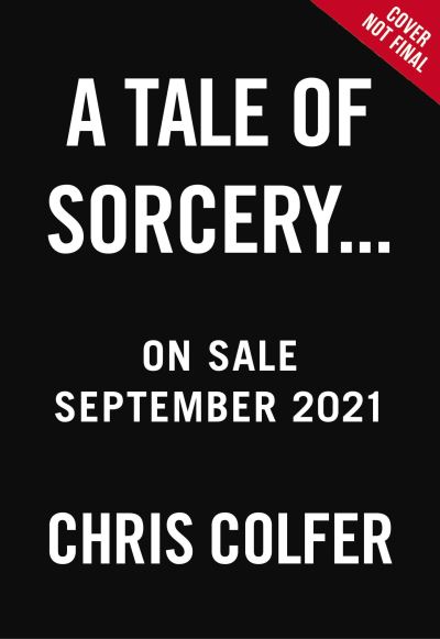 A Tale of Sorcery... - Chris Colfer - Audiolivros - Hachette Audio - 9781549109164 - 5 de outubro de 2021