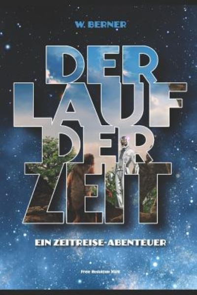 Cover for W Berner · Der Lauf Der Zeit (Paperback Book) (2017)