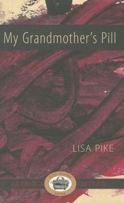 Cover for Lisa Pike · My Grandmother's Pill (Pocketbok) (2014)