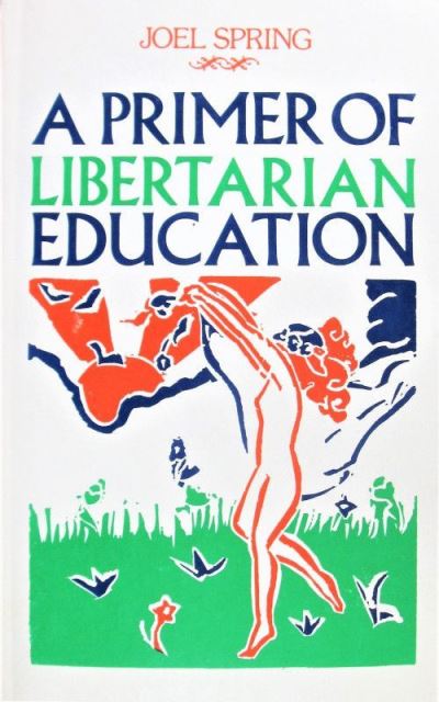 Cover for Joel Spring · A Primer of Libertarian Education (Paperback Book) (2022)