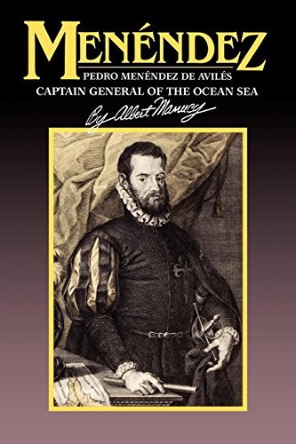 Cover for Albert Manucy · Menendez: Pedro Menendez de Aviles, Captain General of the Ocean Sea (Paperback Bog) (1992)