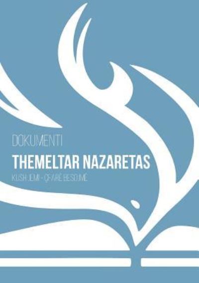 Dokumenti Themeltar Nazaretas - Kisha E Nazaretasit - Książki - Global Nazarene Publications - 9781563448164 - 22 kwietnia 2016