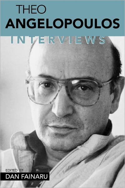 Cover for Thodoros Angelopoulos · Theo Angelopoulos: Interviews (Paperback Bog) (2001)