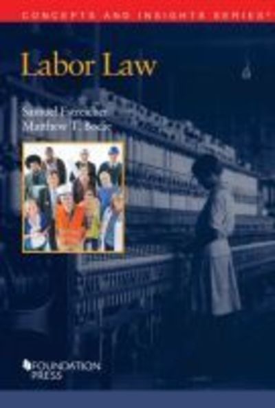 Cover for Samuel Estreicher · Labor Law - Concepts and Insights (Paperback Book) (2016)