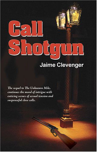 Cover for Jaime Clevenger · Call Shotgun (Paperback Book) (2005)